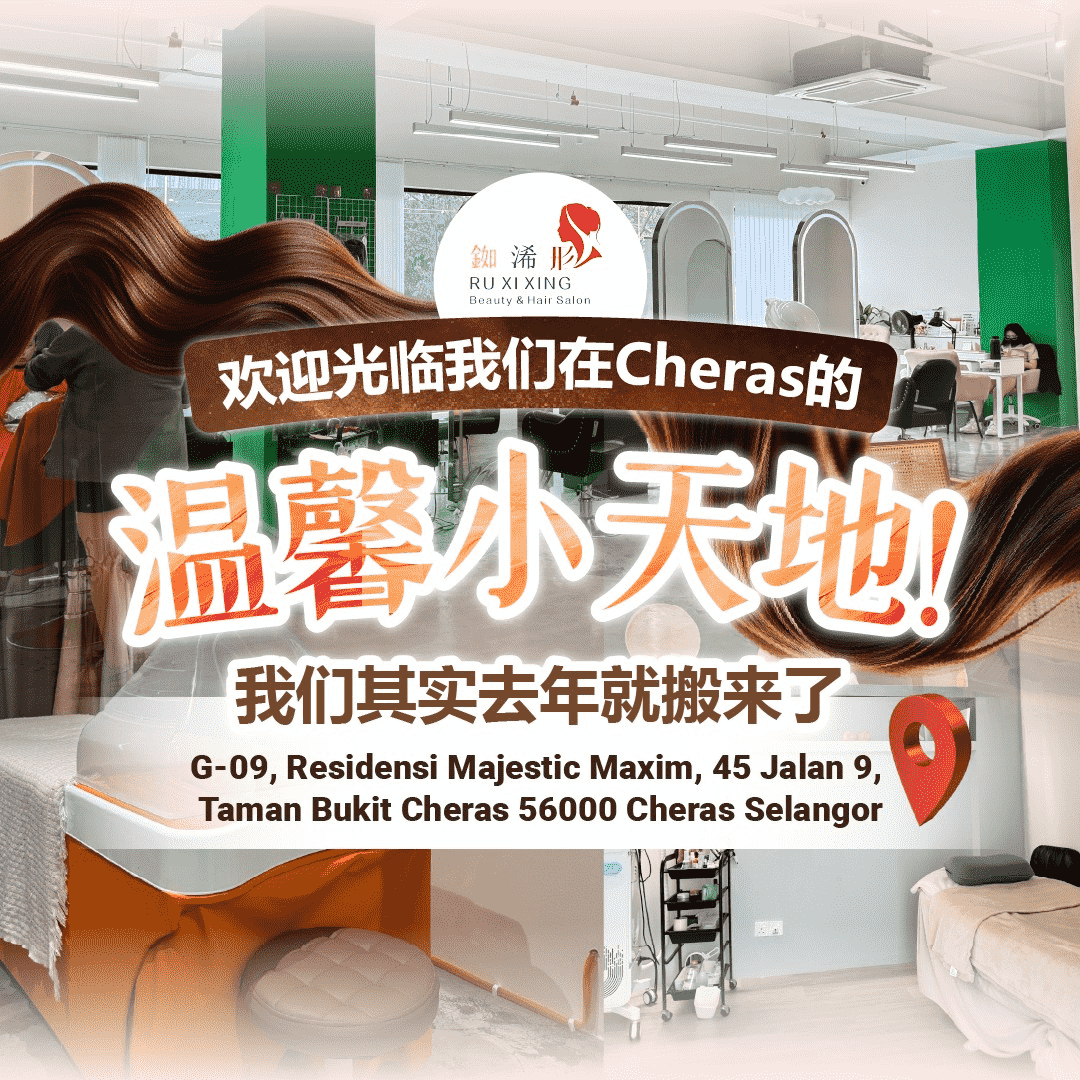 Ru Xi Xing - Cheras Hair Salon
